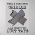 Duct Tape Opinion Funny Poster Humor posters