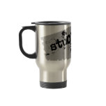 Duct Tape Stupid Travel Mug