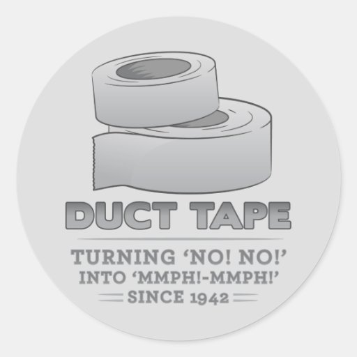 duct tape turning no! no! into mmph! mmph! funny round stickers