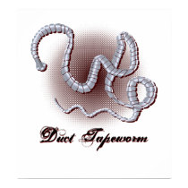 Duct Tapeworm Poster