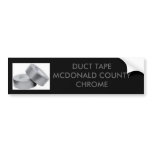 ducttape, DUCT TAPE MCDONALD COUNTY CHROME Bumper Stickers