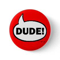 DUDE-1 BUTTONS