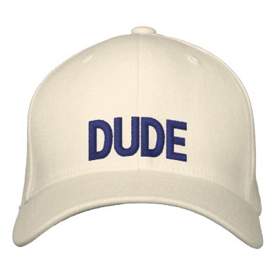 Dude Embroidery Cap Hat embroidered baseball caps
