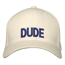 Dude Embroidery Cap Hat embroidered hats