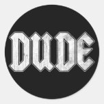 Dude Round Stickers