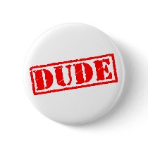 Dude Stamp buttons by StampFun Dude Stamp buttons