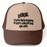 Dude Your Girlfriend hats