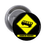 DUDES in transit-4 Pinback Button