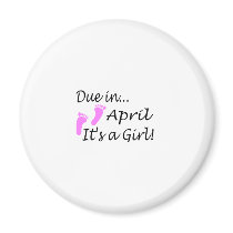 Due In April (It's A Girl) magnets by CelebrationZazzle Due In April (It's A Girl) magnets