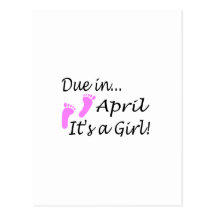 Due In April (It's A Girl) Post Card