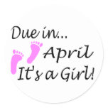Due In April (It's A Girl) Round Stickers