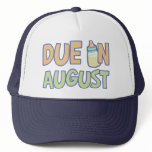Due In August hats