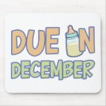 Due In December mousepads