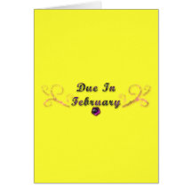 Due In February Products Greeting Card