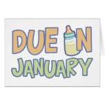 Due In January Greeting Cards
