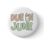 Due In June buttons