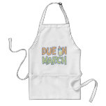 Due In March aprons