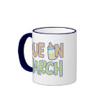Due In March mugs
