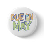 Due In May buttons