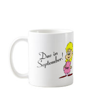 Due In September (Pregnant Mom) mugs