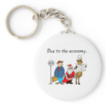 Due To The Economy... Keychains