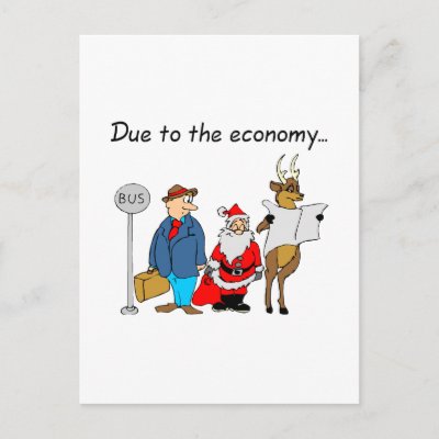 Due To The Economy Santa postcards