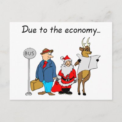 Due To The Economy Santa postcards