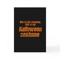 DUE TO THE ECONOMY, THIS IS MY HALLOWEEN COSTUME CARD