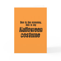 DUE TO THE ECONOMY, THIS IS MY HALLOWEEN COSTUME GREETING CARDS