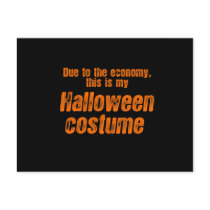 DUE TO THE ECONOMY, THIS IS MY HALLOWEEN COSTUME POSTCARD