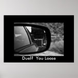 Duel?  You Loose Posters