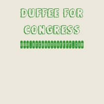 DUFFEE FOR CONGRESS t-shirts by OrganicCotton DUFFEE FOR CONGRESS t-shirts