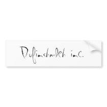 Dufinshmleh inc. bumper stickers