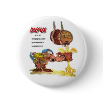 DUFUS PINBACK BUTTON