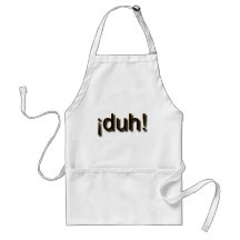 DUH! APRON
