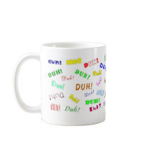 Duh Duh Duh Coffee Mug