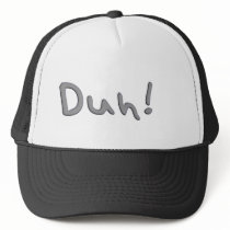 Duh hats