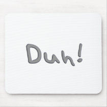 Duh mousepads
