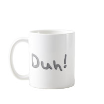 Duh mugs