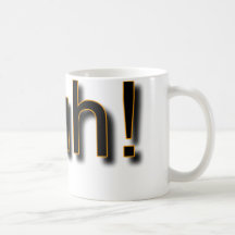 DUH! MUG