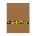 Duh, Nguyenning! postcards