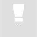 DUH t-shirts by Carennedy DUH t-shirts