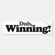 Duh winning bumper stickers