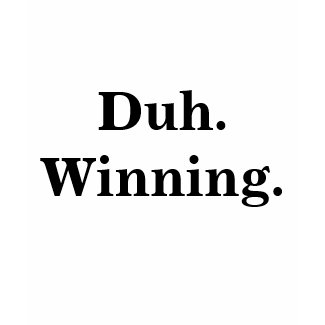 Duh. Winning Ladies Baby Doll (Fitted) shirt