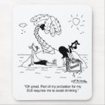 DUI On A Desert Island mousepads