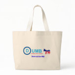 Dumb... bags