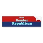 Dumb. Dumber. Republican Bumper Sticker