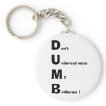 DUMB KEYCHAINS