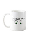 Dumb People Mug