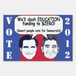 Dummies yard signs